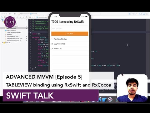Swift Talk: Advanced MVVM [Episode 5] | UITableView binding using RxSwift