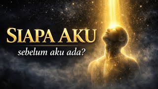 Download lagu Siapa Aku Sebelum Aku Ada? | Renungan Diri & Makna Kehidupan yang Menggetarkan Hati mp3