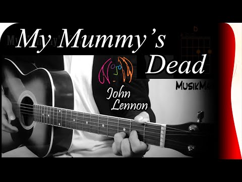 MY MUMMY'S DEAD ✝ - John Lennon 👓 / GUITAR Cover / MusikMan #032