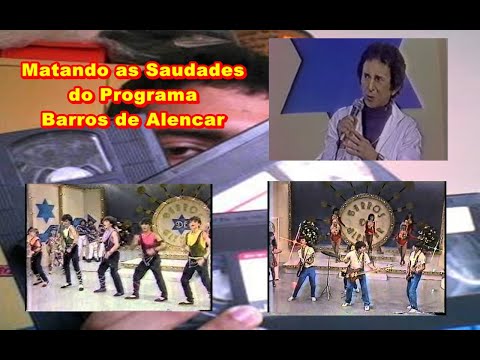 Baú do Luciano Matando a Saudade do Programa Barros de Alencar