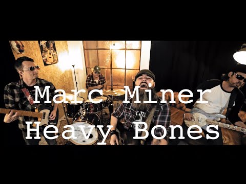 Heavy Bones - Marc Miner