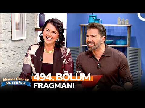 TV Programları Memet Özer ile Mutfakta 494. Bölüm Fragmanı