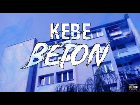 KEBE - BETON (OFFICIAL VIDEO) (prod. PALE1080)