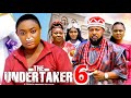 THE UNDERTAKER S 6 New Movie 2025 Latest New Nigerian Nollywood Movie Lizzy Gold Sochi Infiniti