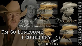 I&#39;m So Lonesome I Could Cry - RJHD - COUNTRY