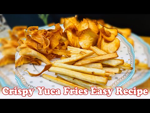 How to make crispy yuca fries easy recipe 2021