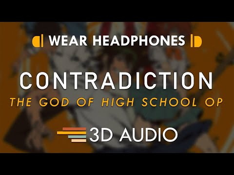 The God of High School OP Full – Contradiction (3D AUDIO 🎧) | KSUKE ft. Tyler Carter
