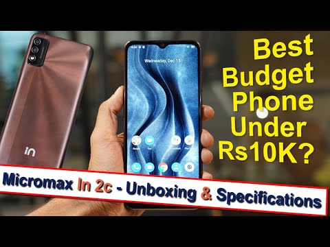 Micromax In 2c Detailed Unboxing And First Look: New Budget Smartphone In India