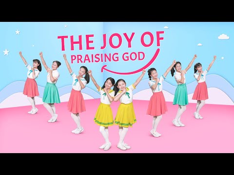 English Christian Song "The Joy of Praising God" | Kids Dance