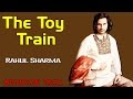 The Toy Train | Rahul Sharma | ( Album: Mountain Trail )