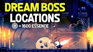 Hollow Knight- Dream Boss Locations for 1,600 Essence