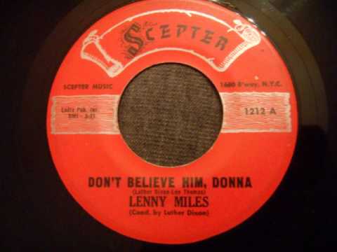 Lenny Miles - Don't Believe Him, Donna - Nice Doo Wop Ballad
