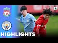 Liverpool vs Manchester City | Highlights | U18 Premier League 17-02-2024