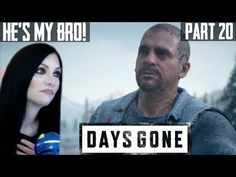 DAYS GONE - HE'S MY BRO! - Walkthrough Gameplay - Part 20