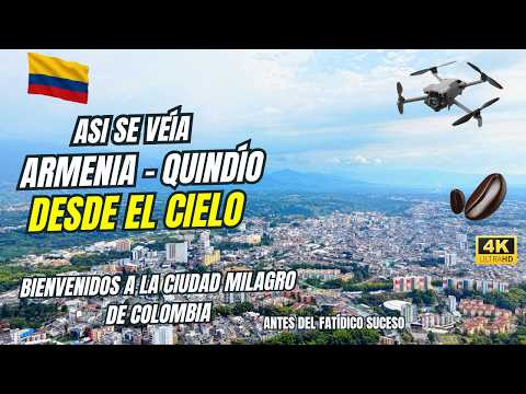 Conoce a Armenia, Quindío Desde el Aire | Antes de la Tragedia en Drone 4K