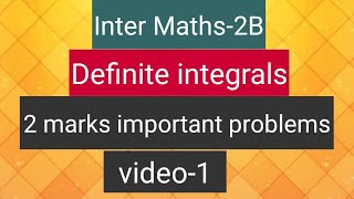 Download the video "Inter Maths-2B - Definite Integrals -  introduction and  2  marks important problems - video-1"