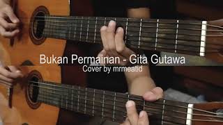 Download lagu Bukan Permainan - Gita Gutawa instrumental acoustic guitar cover mp3