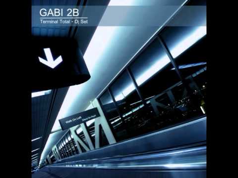 Gabi 2B - Terminal Total (Dj Set)