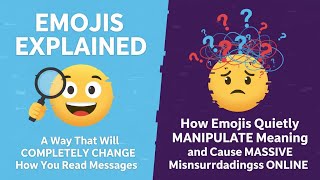 Emojis Explained in a Way That Will Completely Change How You Read Messages