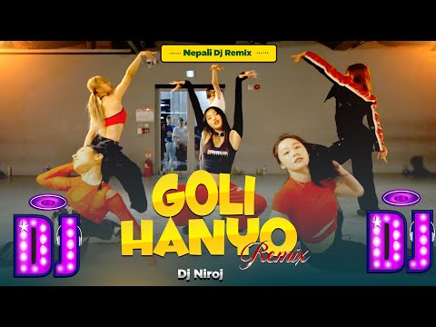 New Nepali Dj Song 2081 - Goli Hanyo Dj Song - Nepali Old Is Gold Dj Song -Dj Niroj Ft. Rk Khatri