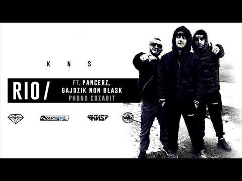 KNS NON BLASK ft. Gajdzik NB, Pancerz  "RIO" (prod. Phono CoZaBit)