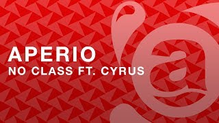 [DnB/Drumstep] - Aperio - No Class (ft. Cyrus) [Anodic Records] [FREE]