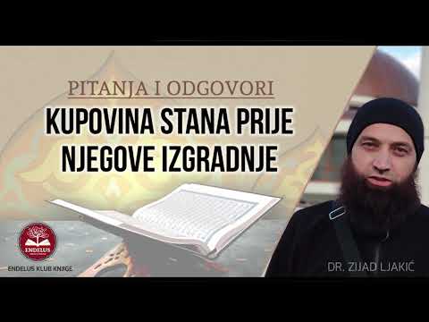 Kupovina stana prije njegove izgradnje - dr. Zijad Ljakić