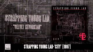 STRAPPING YOUNG LAD - Velvet Kevorkian (Album Track)