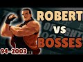 Robert Vs Bosses