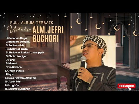 Full Album Ustadz Alm. Jefri Buchori
