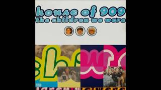 House Of 909  -  Tribute