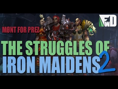 Iron Maidens can be a struggle: 2