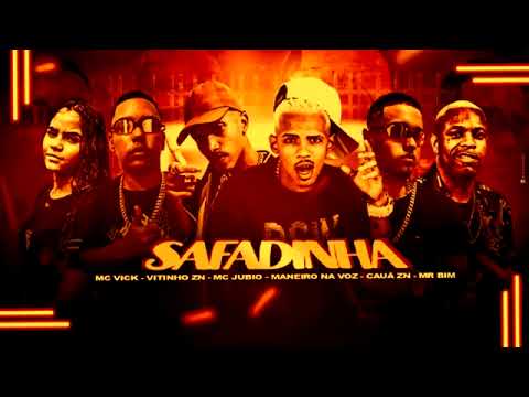SAFADINHA - MANEIRO NA VOZ - MR BIM - MC VICK - CAUÃ ZN -MC JUBIO - VITINHO ZN (JG DIVULGAÇÕES)