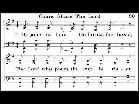 COME SHARE THE LORD