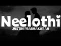 Neelothi Justin Prabhakaran Lyrics
