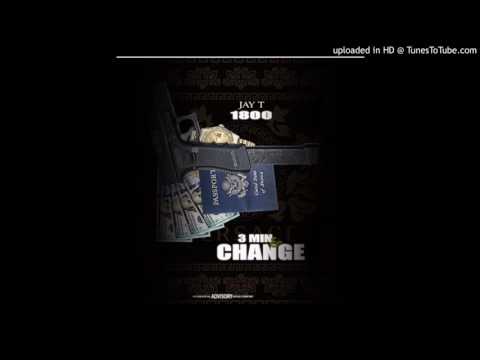 Jayt1800- 3Min & Change (Audio)