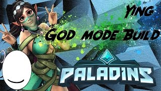 Paladins: Ying (God Mode Build)