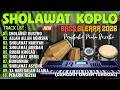 SHOLAWAT DANGDUT KOPLO TERBARU 2026 SHOLAWAT MERDU PENARIK REJEKI PALING DAHSYAT PENYEJUK HATI