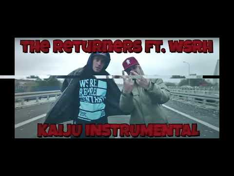 The Returners feat. WSRH - Kaiju [INSTRUMENTAL]