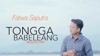 Download lagu FATWA SAPUTRA - TONGGA BABELEANG | LAGU MINANG TERBARU mp3