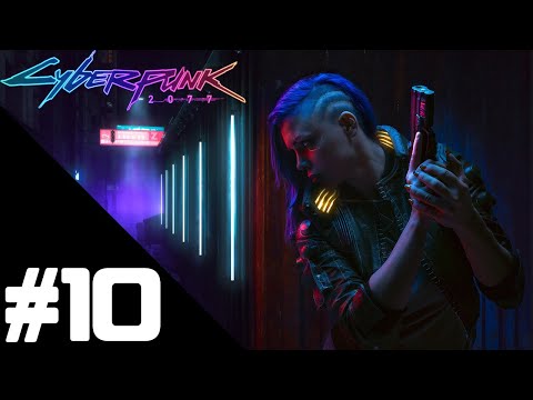 Cyberpunk 2077 Walkthrough Gameplay Part 10 – PS4 Pro No Commentary