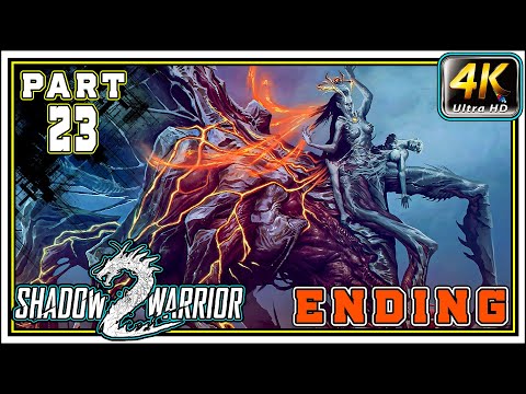 SHADOW WARRIOR 2 Full Gameplay Walkthrough PART 23 - The Battle Of The Gates [4K 60FPS] - ENDING