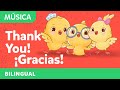 Thank You Gracias Dar Las Gracias Con Los Pollitos Canticos