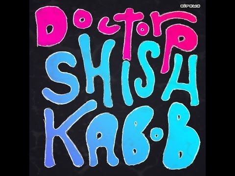 [NEW] Doctor P - Shishkabob (HD)
