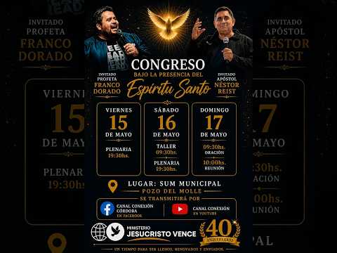 40 Aniversario del Ministerio Jesuscristo Vence en Pozo del Molle (Sábado 16/05/26)