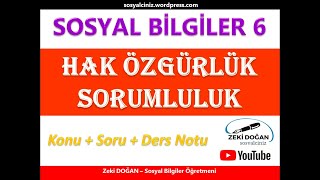 Sosyal Bilgiler 6 - Hak Özgürlük ve Sorumluluk