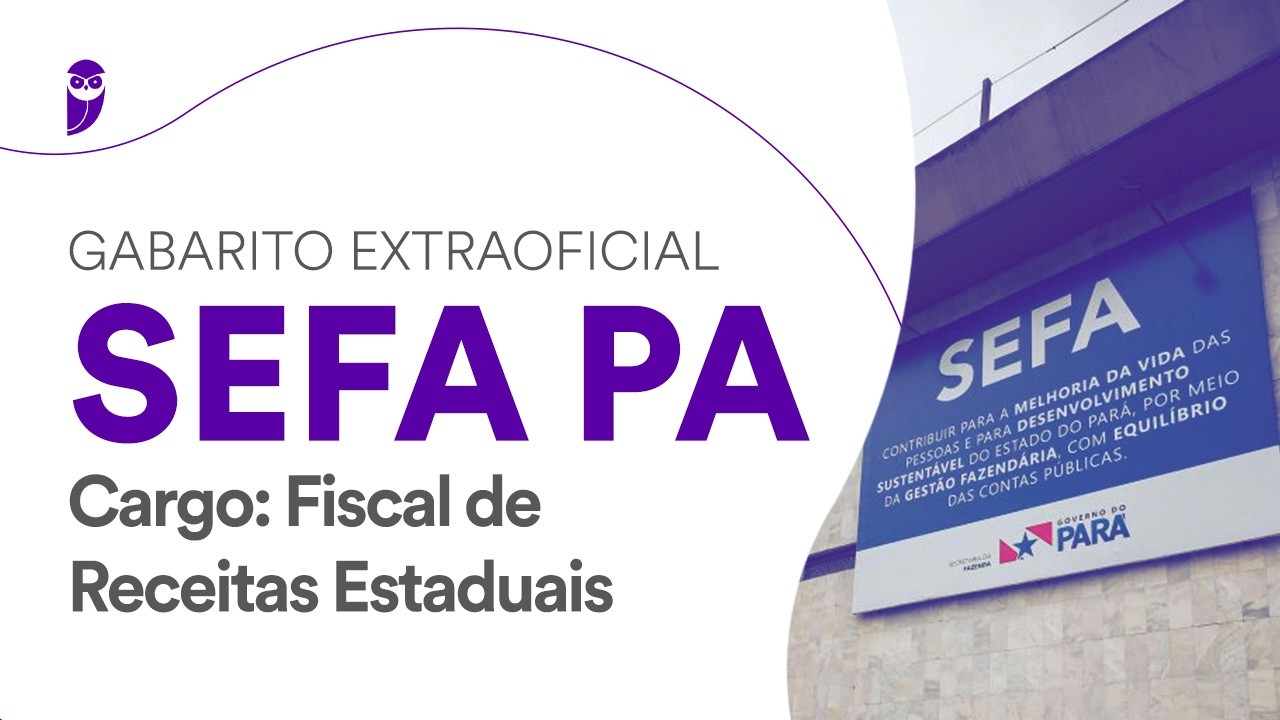 Gabarito Extraoficial SEFA PA - Fiscal de Receitas Estaduais