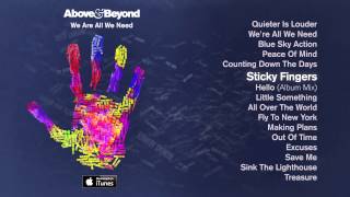 Above &amp; Beyond - Sticky Fingers feat. Alex Vargas