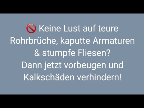 Kalk - der unsichtbare Übeltäter! Durch Kalk bezahlst du jährlich mindestens 645,-€ zuviel!!!
