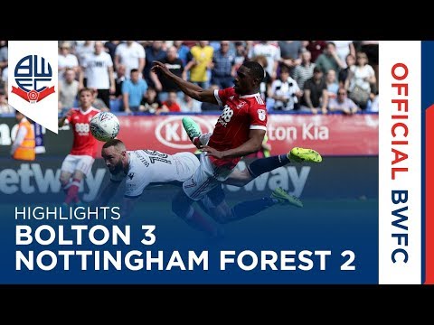 HIGHLIGHTS | Bolton Wanderers 3-2 Nottingham Forest
